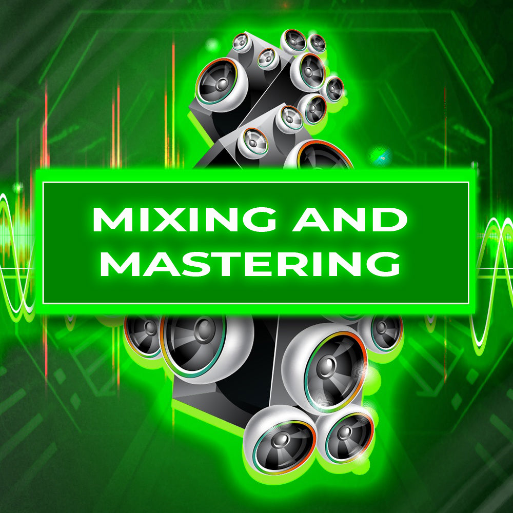 MIXING AND MASTERING